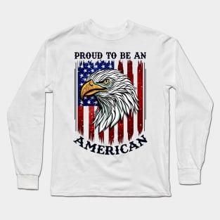 Proud to be American Long Sleeve T-Shirt